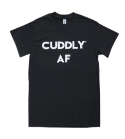 Copy of CUDDLY AF T shirt 46173